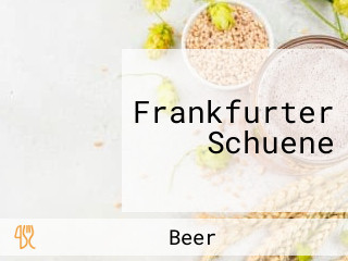 Frankfurter Schuene