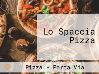 Lo Spaccia Pizza