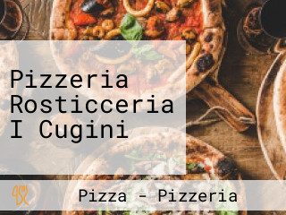 Pizzeria Rosticceria I Cugini