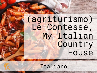 (agriturismo) Le Contesse, My Italian Country House