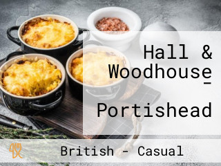 Hall & Woodhouse - Portishead