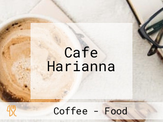 Cafe Harianna