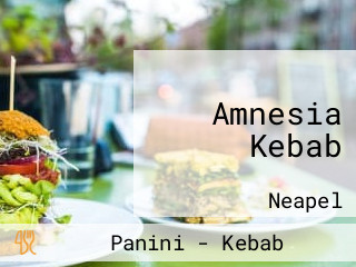 Amnesia Kebab