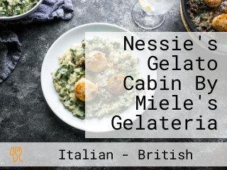 Nessie's Gelato Cabin By Miele's Gelateria