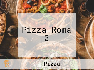 Pizza Roma 3