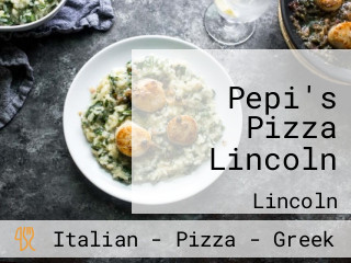 Pepi's Pizza Lincoln