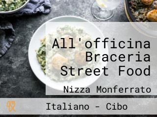 All'officina Braceria Street Food