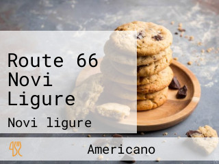 Route 66 Novi Ligure