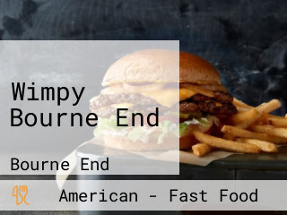 Wimpy Bourne End