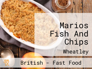 Marios Fish And Chips
