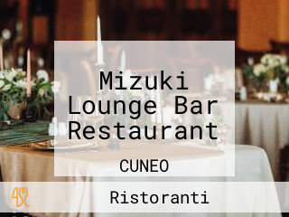 Mizuki Lounge Bar Restaurant