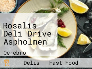 Rosalis Deli Drive Aspholmen