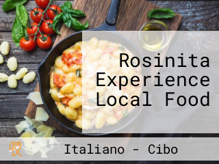 Rosinita Experience Local Food