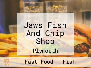 Jaws Fish And Chip Shop
