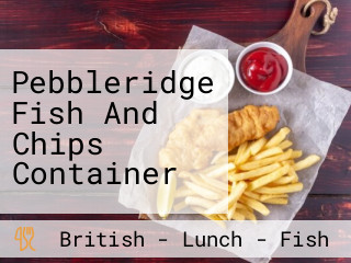 Pebbleridge Fish And Chips Container