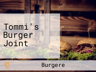 Tommi's Burger Joint