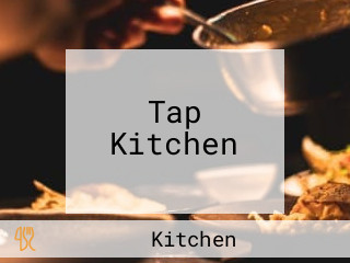 Tap Kitchen