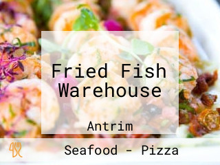 Fried Fish Warehouse