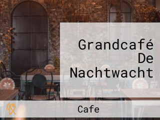 Grandcafé De Nachtwacht