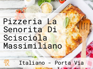 Pizzeria La Senorita Di Scisciola Massimiliano