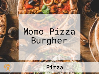 Momo Pizza Burgher