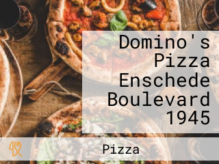 Domino's Pizza Enschede Boulevard 1945