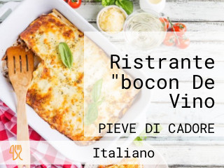 Ristrante "bocon De Vino