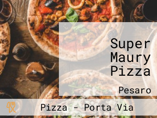 Super Maury Pizza