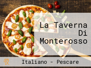 La Taverna Di Monterosso