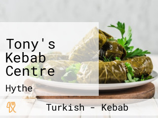 Tony's Kebab Centre
