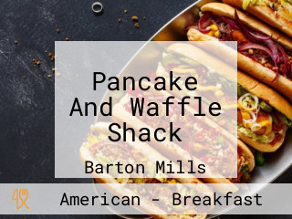 Pancake And Waffle Shack