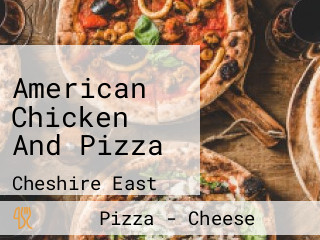 American Chicken And Pizza