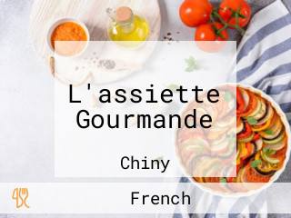 L'assiette Gourmande