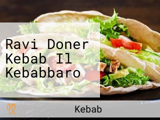 Ravi Doner Kebab Il Kebabbaro