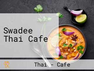 Swadee Thai Cafe