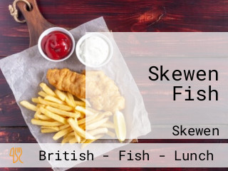 Skewen Fish