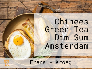 Chinees Green Tea Dim Sum Amsterdam