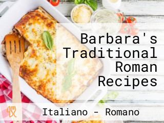 Barbara's Traditional Roman Recipes