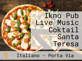 Ikno Pub Live Music Coktail Santa Teresa