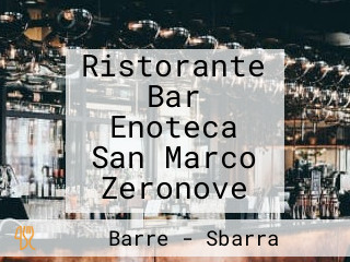 Ristorante Bar Enoteca San Marco Zeronove
