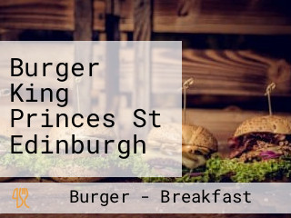 Burger King Princes St Edinburgh