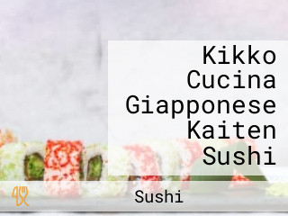 Kikko Cucina Giapponese Kaiten Sushi