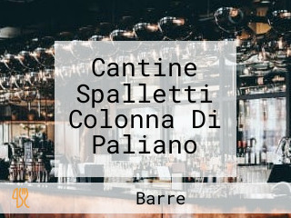 Cantine Spalletti Colonna Di Paliano