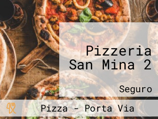 Pizzeria San Mina 2