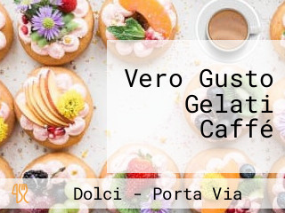 Vero Gusto Gelati Caffé