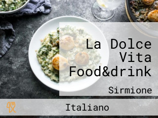 La Dolce Vita Food&drink