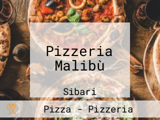 Pizzeria Malibù