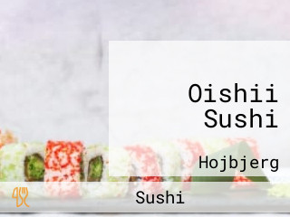 Oishii Sushi