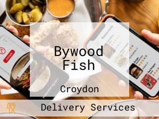 Bywood Fish