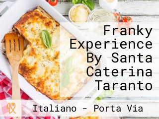 Franky Experience By Santa Caterina Taranto